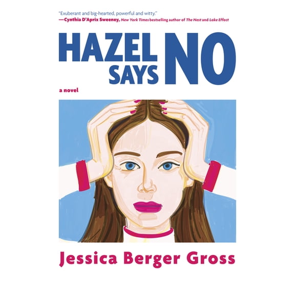 Hazel Says No, (Paperback)