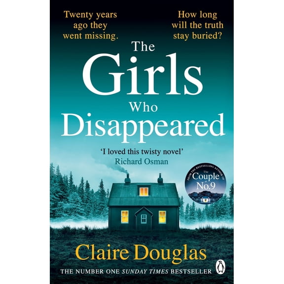 Pre-Owned The Girls Who Disappeared: ‘I loved this twisty novel’ Richard Osman (Paperback) 1405951184 9781405951180