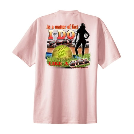 Softball T-Shirt As A Matter Of Fact I Do Play Like A (Best Friend Softball Shirts)