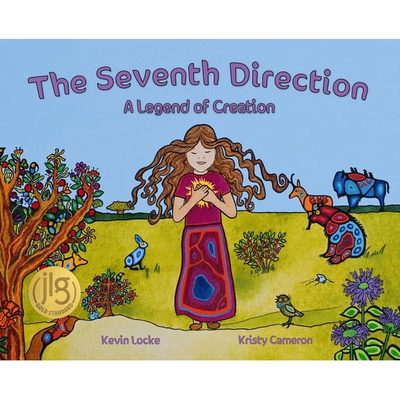 The Seventh Direction: A Legend of Creation, (Hardcover)