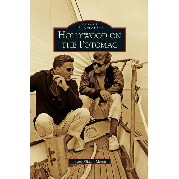 Hollywood on the Potomac (Hardcover)