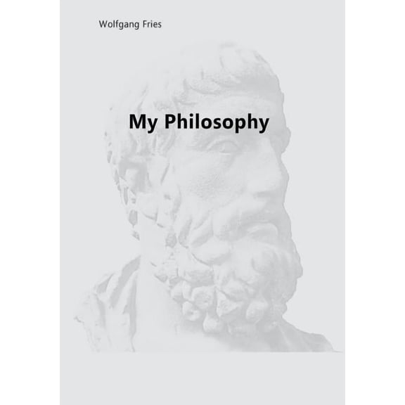My Philosophy, (Paperback)