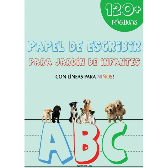 Paper Para Practicar CaligrafÃ­a Papel de Escribir: Para niÃ±os (Con lineas EdiciÃ³n tamaÃ±o Gigante)., Book 1, (Paperback)