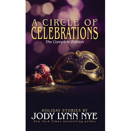 A Circle of Celebrations: The Complete Edition (Hardcover)