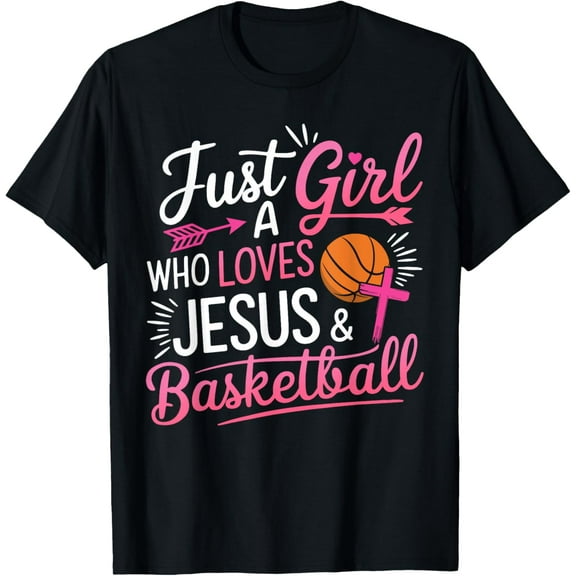 Just a Girl Who Loves Jesus and Basketball Christian Women T-Shirt100% cotton