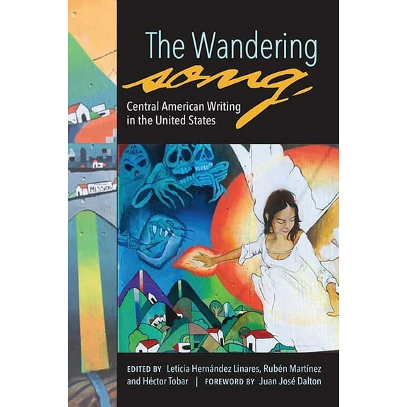 Wandering Song: Central American Writing in the United States, (Paperback)