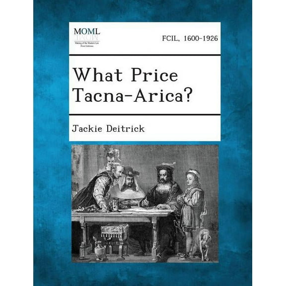 What Price Tacna-Arica?, (Paperback)