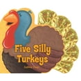 thumbnail image 1 of Pre-Owned Five Silly Turkeys (Board book) 0843114169 9780843114164, 1 of 1