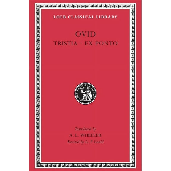 Loeb Classical Library: Tristia. Ex Ponto (Hardcover)