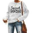 thumbnail image 4 of Soccer Mom Sweatshirts for Women Fall Winter Long Sleeve Crewneck Soccer Graphic Sweatshirt Pullover Tops, 4 of 5