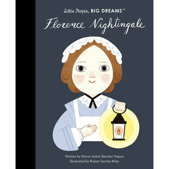 Little People, Big Dreams Florence Nightingale, Book 78, (Hardcover)