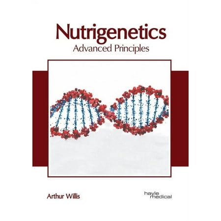 UPC: 9781632418913 | Nutrigenetics: Advanced Principles (Hardcover)