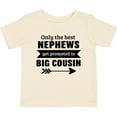 thumbnail image 3 of Inktastic Only the Best Nephews Get Promoted to Big Cousin Boys or Girls Baby T-Shirt, 3 of 5