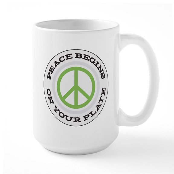 CafePress - Peace Begins On Your - 15 oz Ceramic Large White Novelty Mug