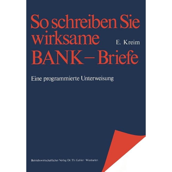 So Schreiben Sie Wirksame Bankbriefe: Eine Programmierte Unterweisung, (Paperback)
