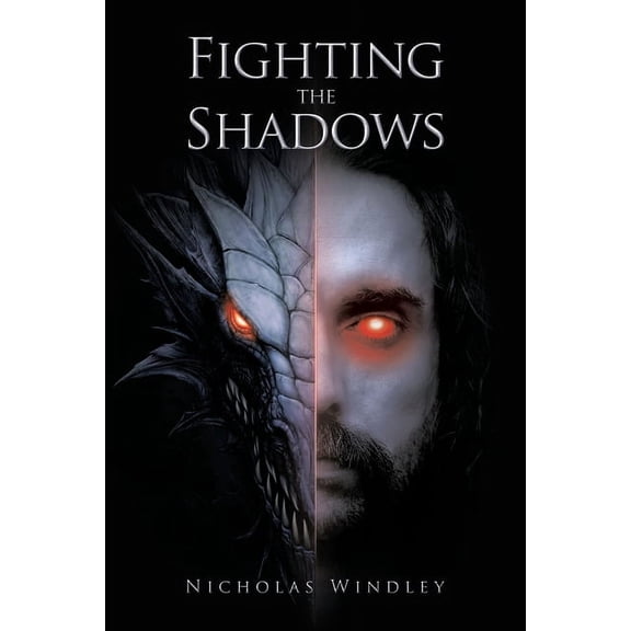 Fighting the Shadows (Paperback)