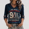 thumbnail image 3 of 9/11 25th Anniversary Shirt Womens WE Will Never Forget Tee Shirts | Lightweight Fabric, V Neck Short Sleeve Tops, American Flag, 2001-2026 25Th Anniversary Tops, Patriotic Honor Tee Shirt,XL, 3 of 5