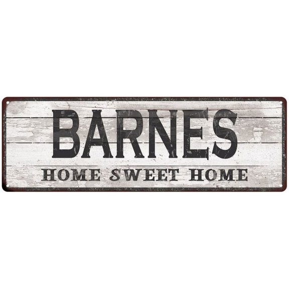 BARNES Home Sweet Home Country Look Gift 6x18 Metal Sig 206180045393