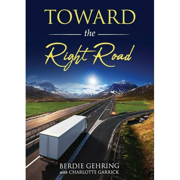 Toward the Right Road, (Paperback)