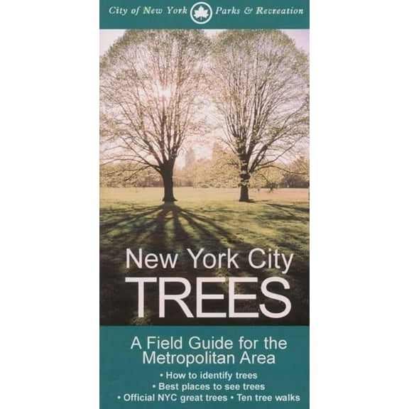 New York City Trees: A Field Guide for the Metropolitan Area, (Paperback)