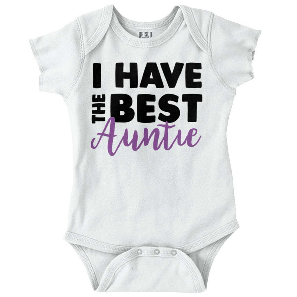 Aunt Newborn Romper Bodysuit For Babies I Have Best ie