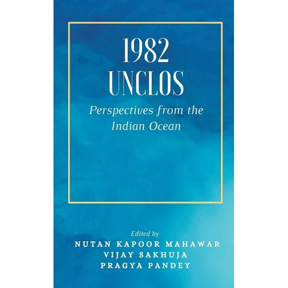 1982 Unclos: Perspectives from the Indian Ocean (Hardcover)