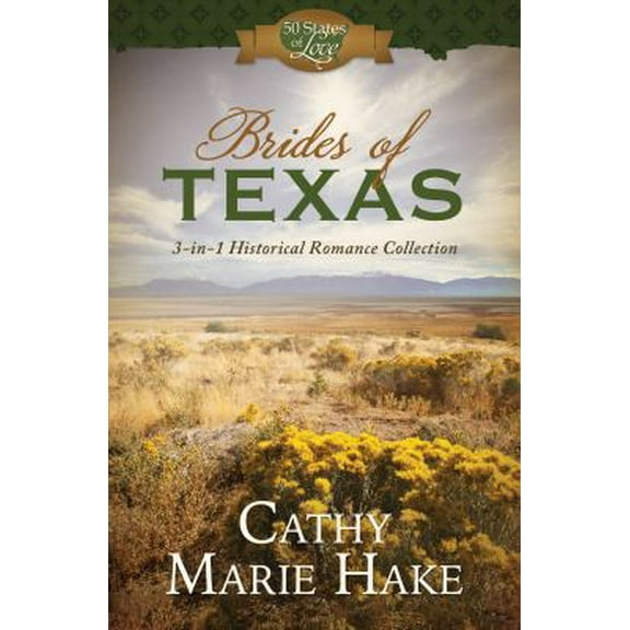 Pre-Owned Brides of Texas: 3-in-1 Historical Romance Collection (50 States of Love) (Paperback) 163409669X 9781634096690