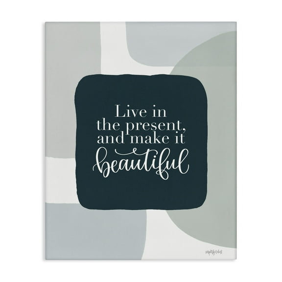 Stupell Industries Live In The Present Typography Painting Gallery Wrapped Canvas Art Print Wall Art, 16 x 20