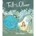 thumbnail image 1 of Pre-Owned Troll and the Oliver (Hardcover) 0763679569 9780763679569, 1 of 2
