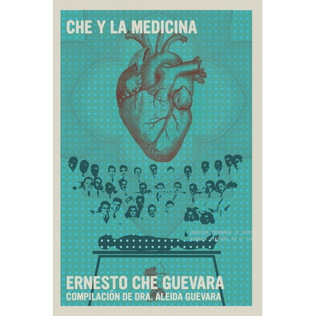 Che Y La Medicina, (Paperback)