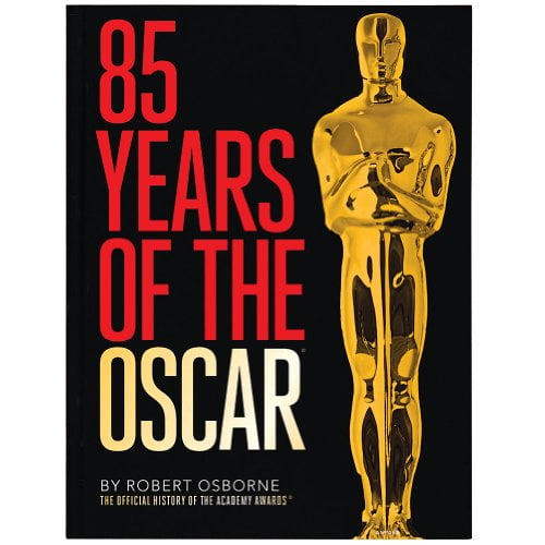 Pre-Owned 85 Years of the Oscar: The Official History of the Academy Awards (Hardcover) 0789211424 9780789211422