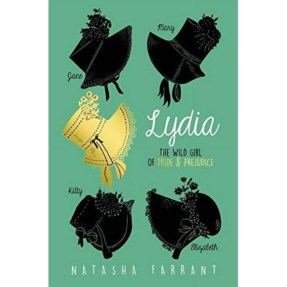 Lydia: The Wild Girl Of Pride & Prejudice