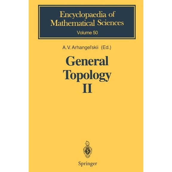Encyclopaedia of Mathematical Sciences General Topology II: Compactness, Homologies of General Spaces, Book 50, (Paperback)