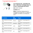 thumbnail image 2 of A/C Compressor Kit - Compatible with 2011 - 2016 Ford F-250 Super Duty 6.7L V8 VIN T Turbocharged OHV Diesel 2012 2013 2014 2015, 2 of 2