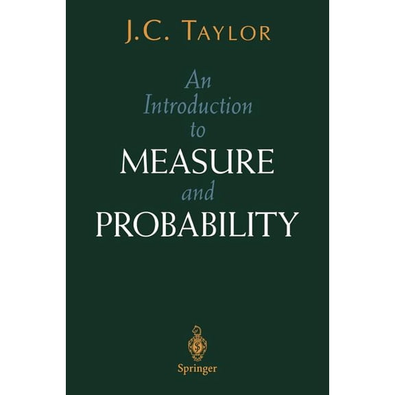 Textbooks in Mathematical Sciences An Introduction to Measure and Probability, (Paperback)