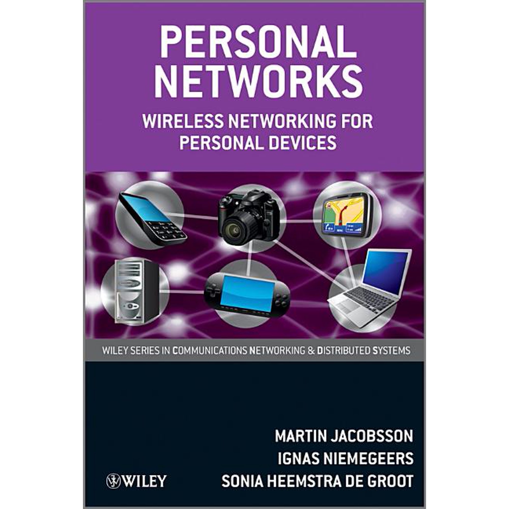Wiley Communications Networking & Distri Personal Networks: Wireless Networking for Personal Devices (Hardcover)