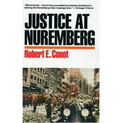 Justice at Nuremberg, Used [Paperback]