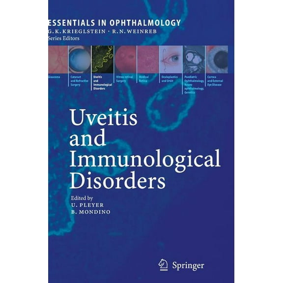 Essentials in Ophthalmology Uveitis and Immunological Disorders, (Hardcover)