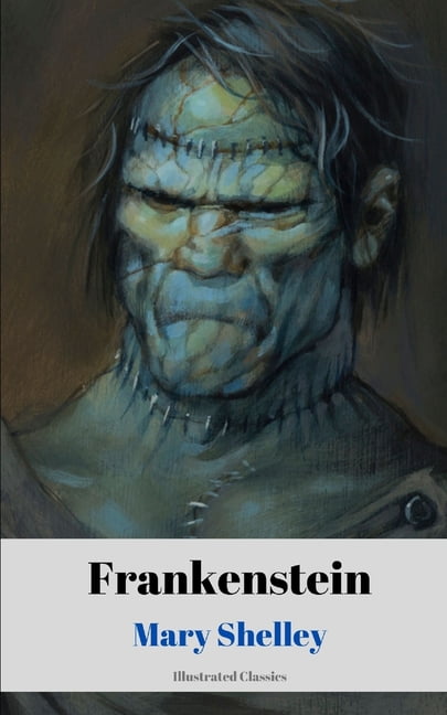 Frankenstein (Illustrated Classics) (Paperback) - Walmart.com