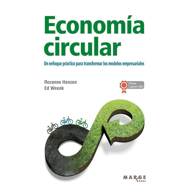 Libro Economia Circula Libro Original, Autor Rozanne Henzen, Editorial Alfaomega / Marge
