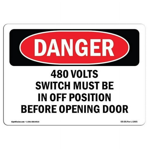 SignMission OS-DS-D-35-L-1965 OSHA Danger Sign - 480 Volts Switch Must Be in Off Position