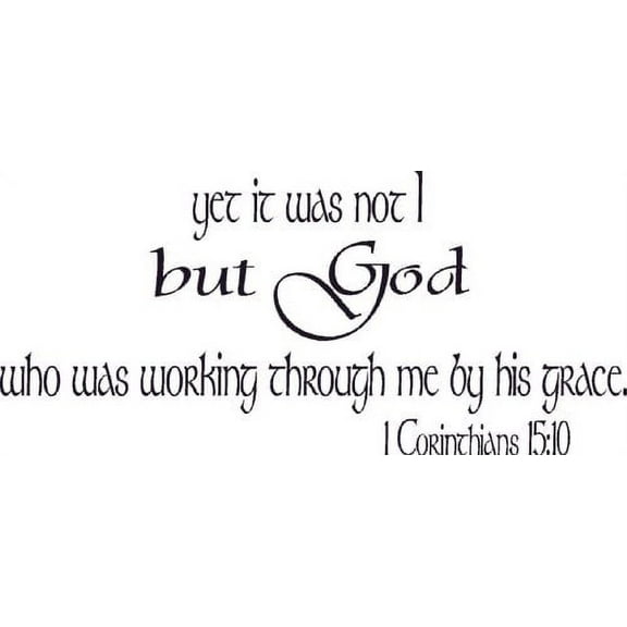 1 Corinthians 15:10 a, Bible Verse Vinyl Wall Decal by Scripture Wall Art, 11"x22" Black, Christian