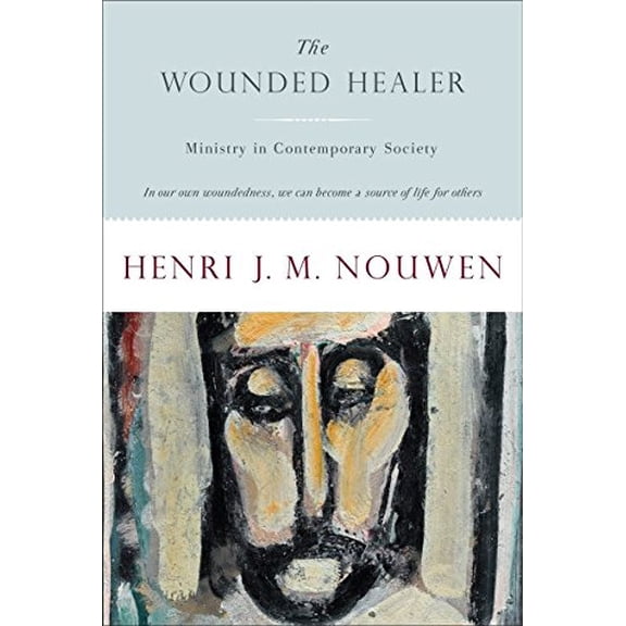 Pre-Owned Wounded Healer: Ministry in Contemporary Society (Doubleday Image Book. an Image Book) Paperback