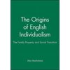 The Origins of English Individualism (Hardcover)