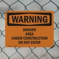 thumbnail image 5 of (2 Pack) Danger Area Under Construction Do Not Enter OSHA Warning Sign 24 Inch X 18 Inch Plastic Sign, Weather Resistant, UV Protected for Workplace, Business, and Construction Site,, 5 of 8