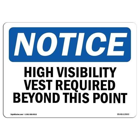 OSHA Notice Sign - High Visibility Vests Required Beyond This Point | Plastic Sign | Protect Your Business, Work Site, Warehouse |  Made in the USA