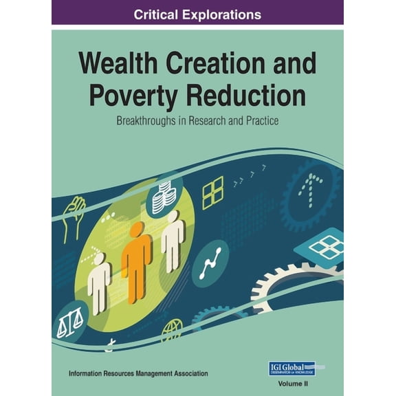Wealth Creation and Poverty Reduction: Breakthroughs in Research and Practice, VOL 2, (Hardcover)