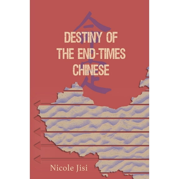 Destiny of the End-Times Chinese, (Paperback)