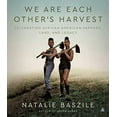 thumbnail image 2 of We Are Each Other's Harvest: Celebrating African American Farmers, Land, and Legacy, (Hardcover), 2 of 3