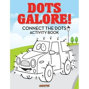 Dots Galore! Connect the Dots Activity Book (Paperback)